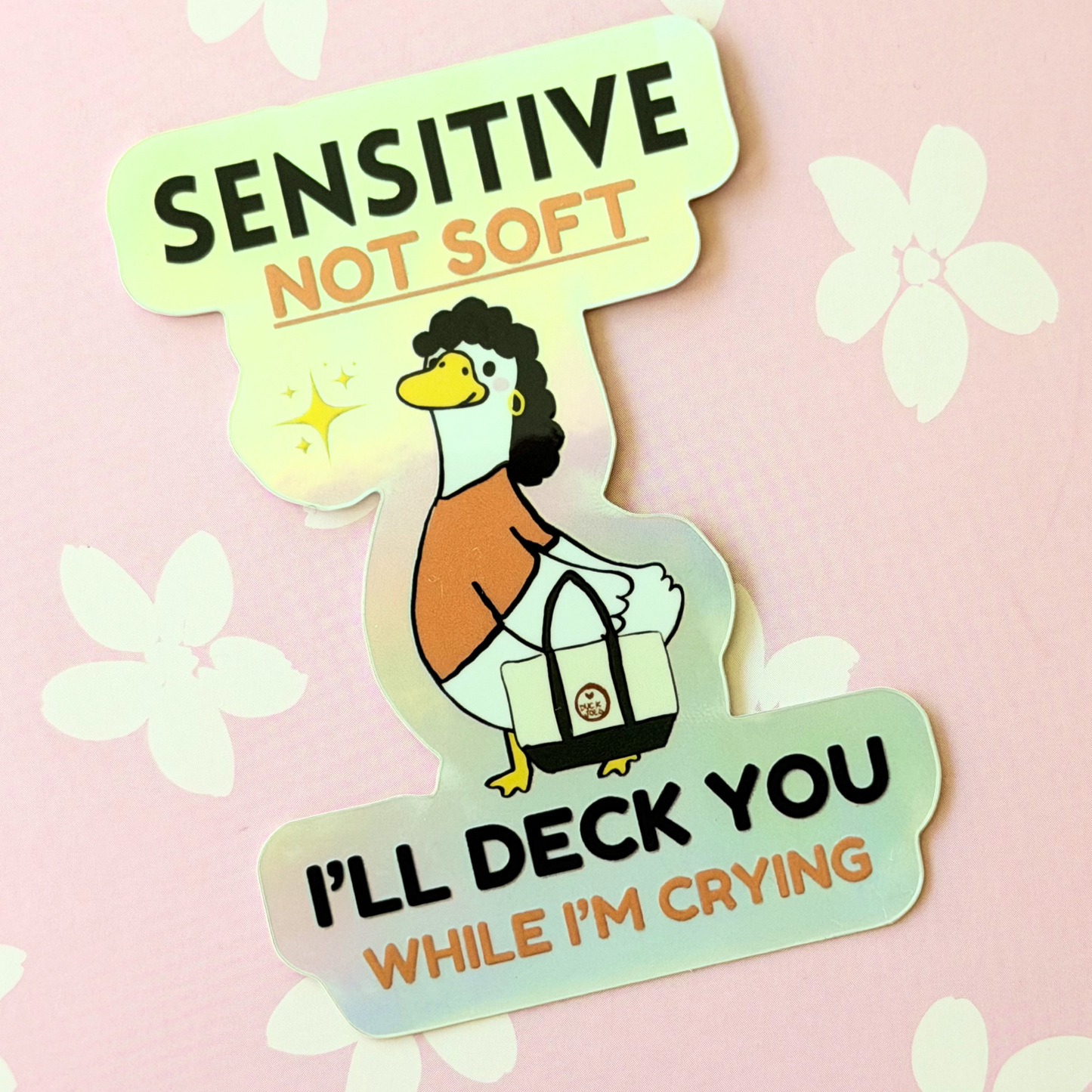 Sensitive Not Soft I'll Deck You Sticker