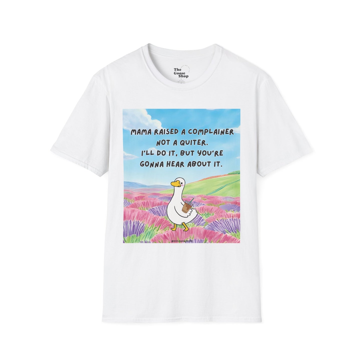 T‑Shirt — Mama Raised A Complainer ...