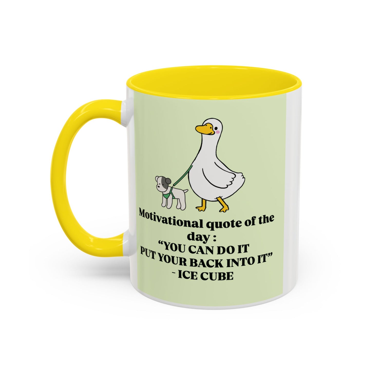 "You Can Do It Put Your Back Into It" mug