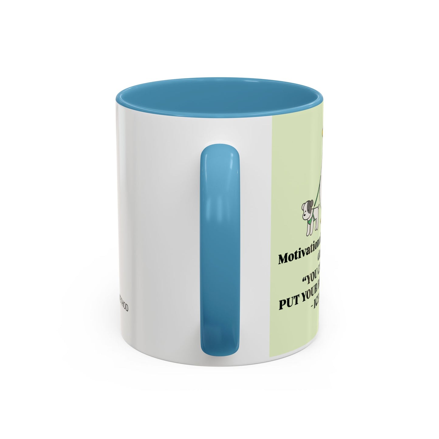 "You Can Do It Put Your Back Into It" mug