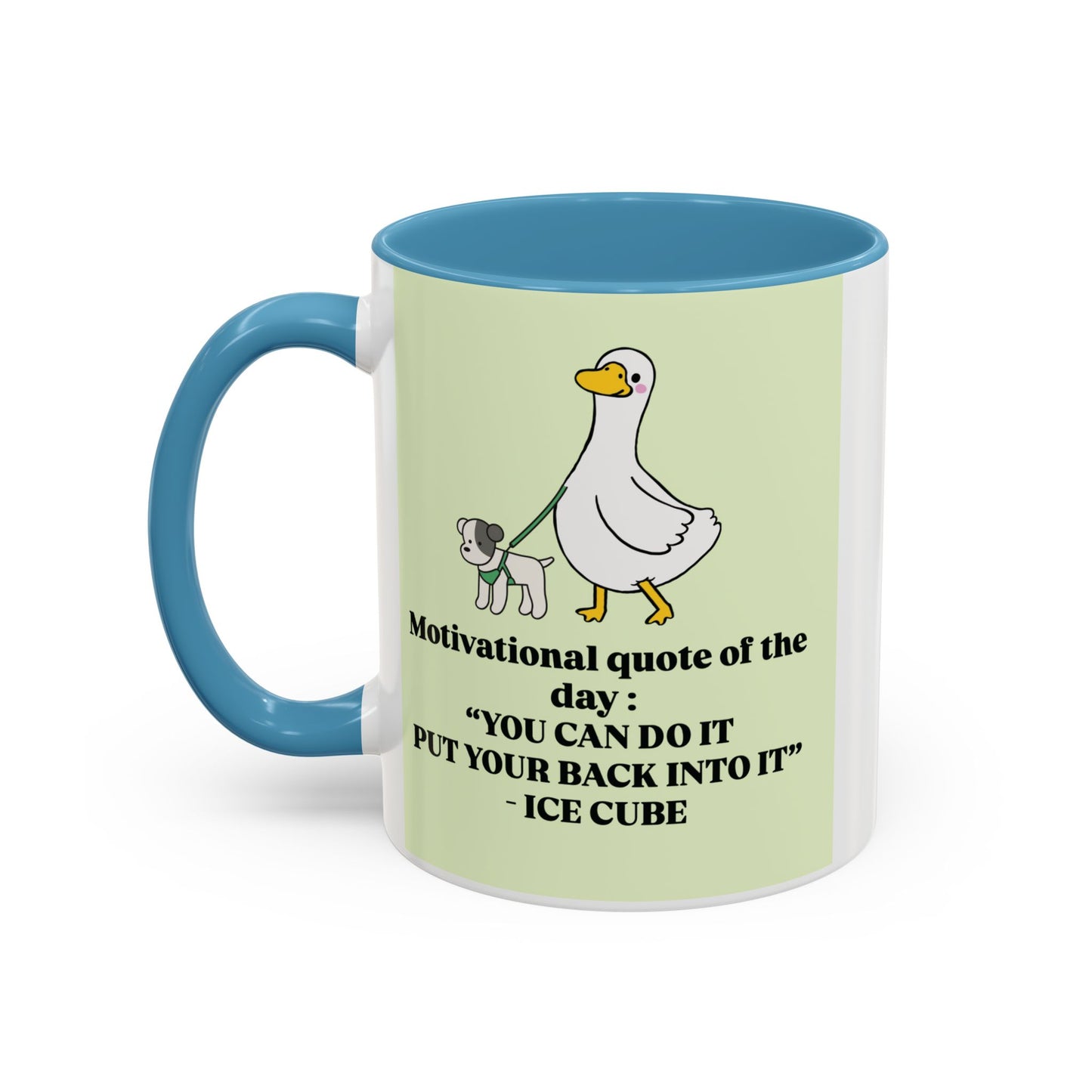 "You Can Do It Put Your Back Into It" mug