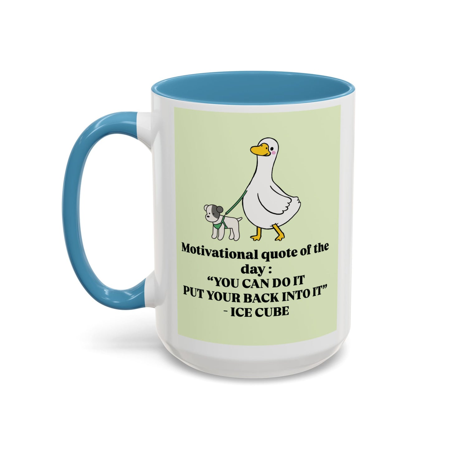 "You Can Do It Put Your Back Into It" mug
