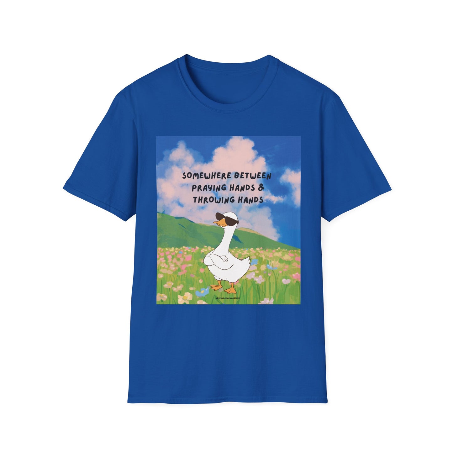 T‑Shirt — "Somewhere Between Praying Hands & Throwing Hands" Cute Goose Tee