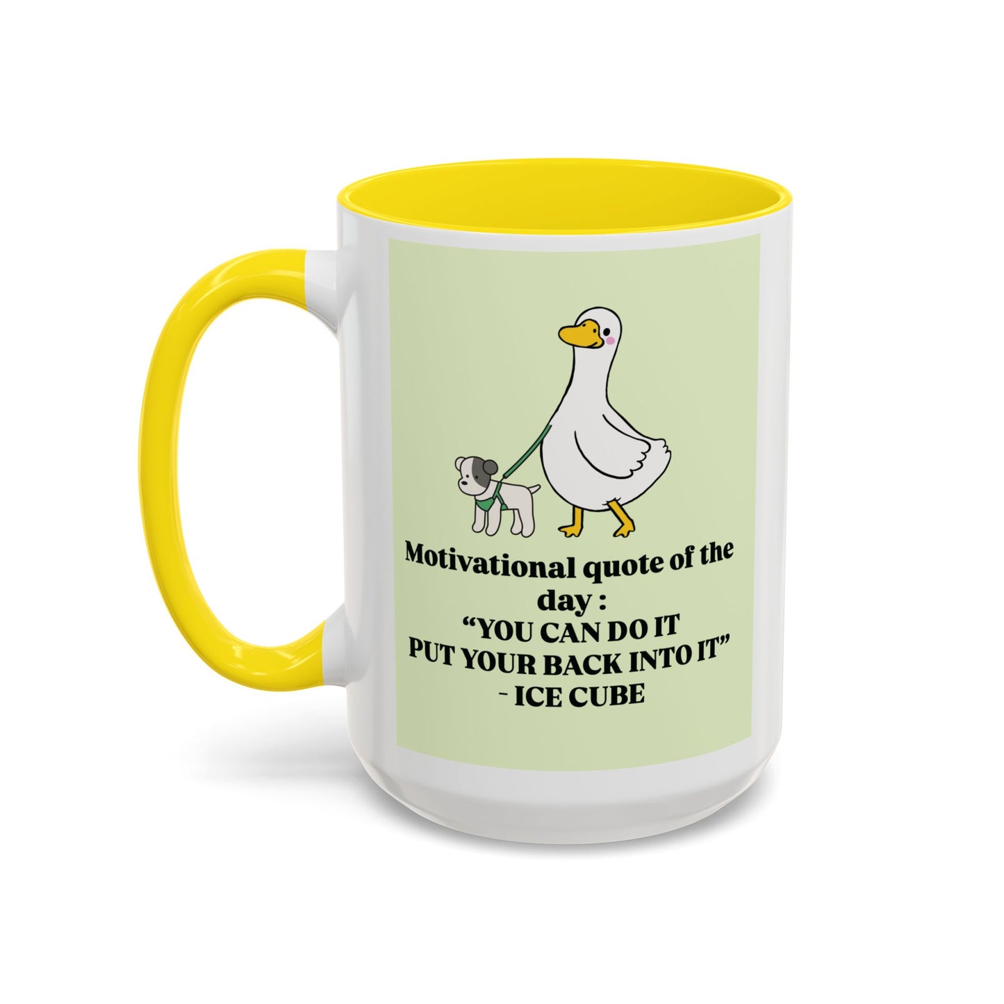 "You Can Do It Put Your Back Into It" mug