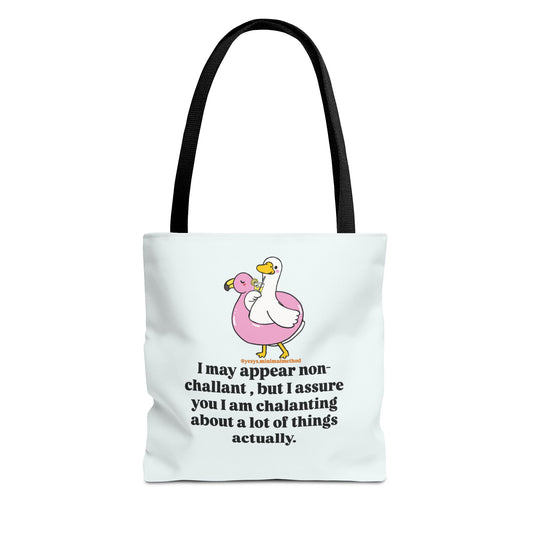 NEW Tote Bag – I May Appear Non-Challant