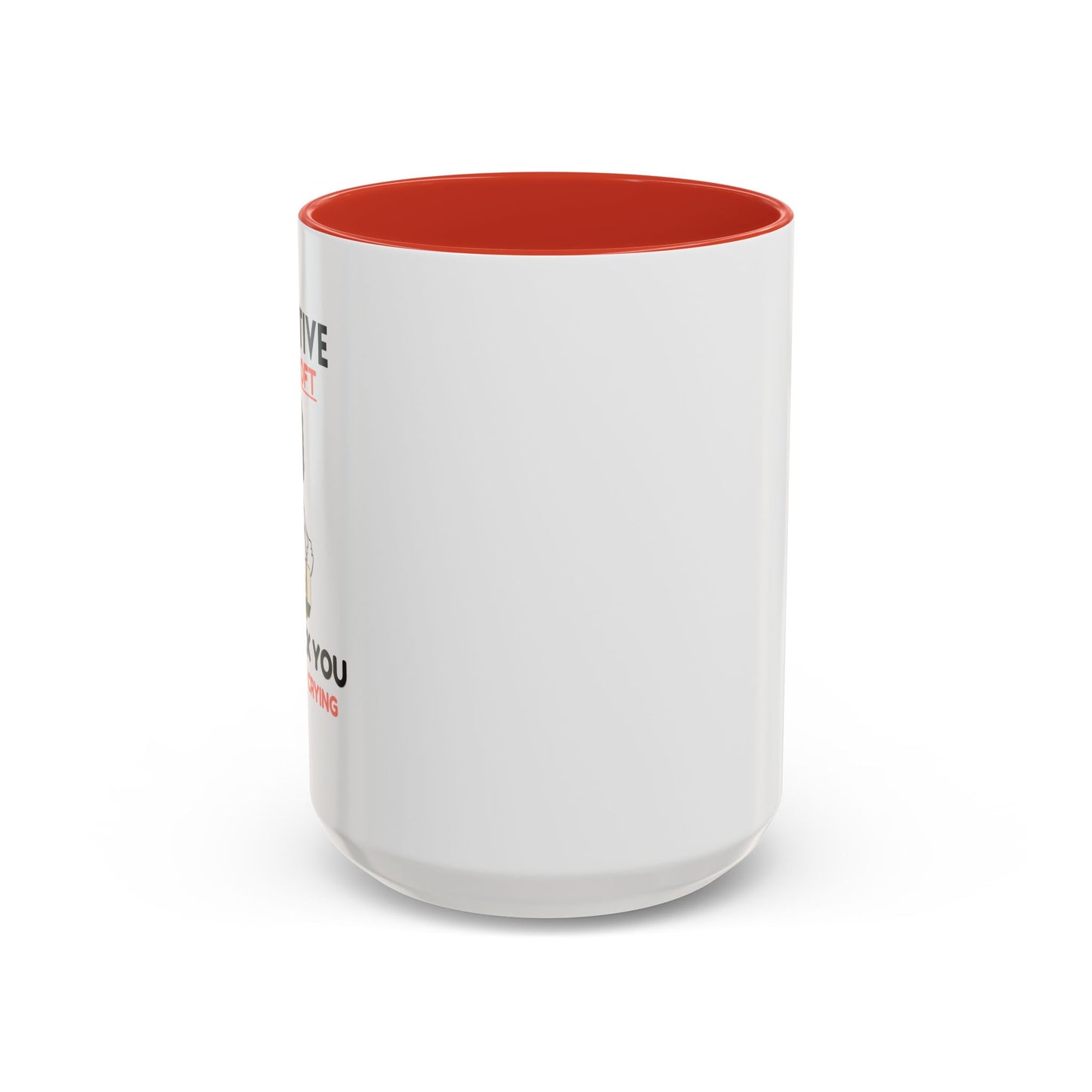 Motivational Accent Coffee Mug – 'I Love You, I Know' Romance Gift (11/15oz)