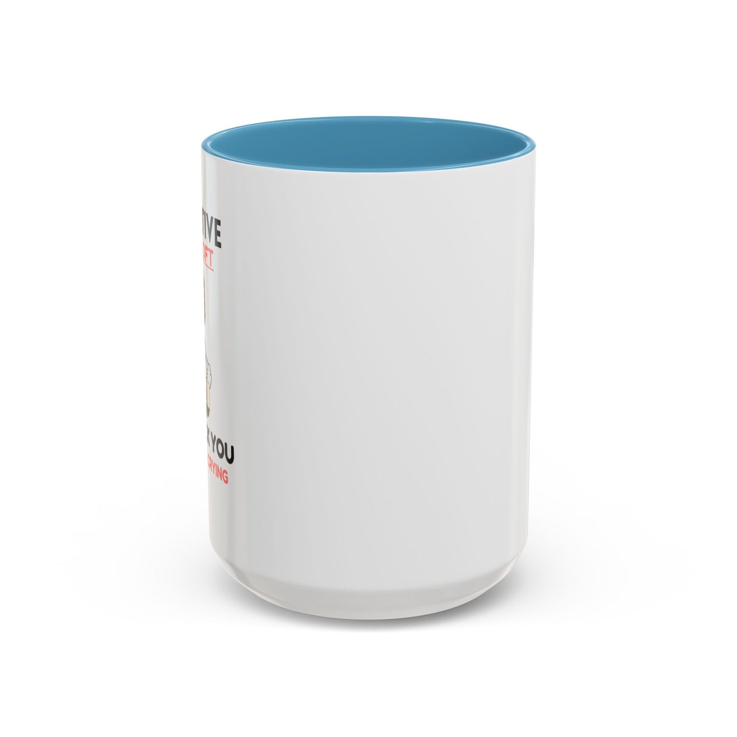 Motivational Accent Coffee Mug – 'I Love You, I Know' Romance Gift (11/15oz)