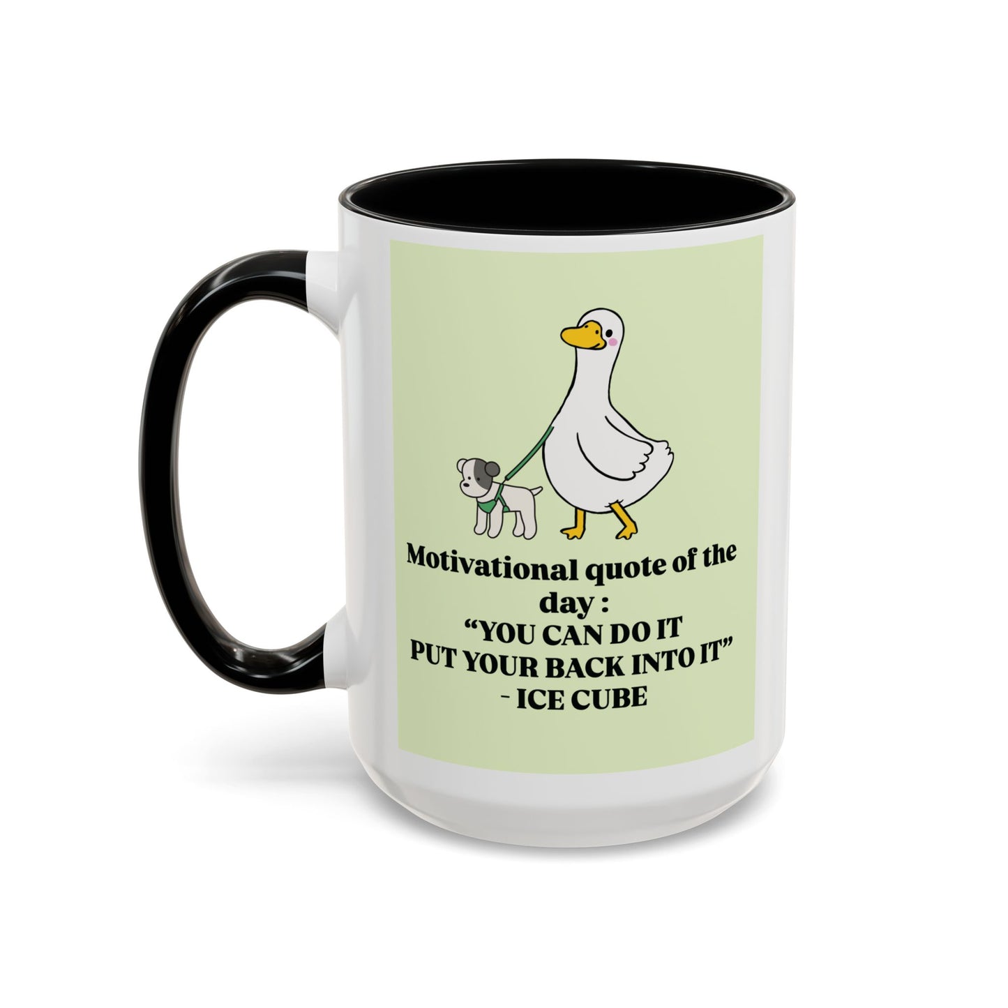 "You Can Do It Put Your Back Into It" mug